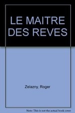 LE MAITRE DES REVES von