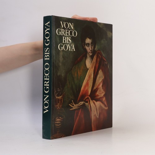 Von greco bis goya - goya , | 