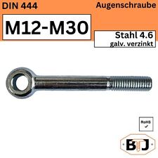 DIN 444 Augenschraube, Lukenschraube, Bullaugenschraube Stahl 4.6 verz. M12-M30