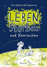 Leben, Sterben und Kaninchen Buch Carl Hanser Verlag GmbH & Co. KG