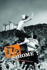 U2 - Go Home: Live at Slane