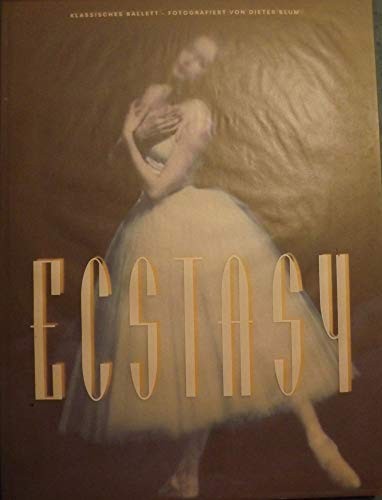 Ecstasy classical ballet - ecstasy:,