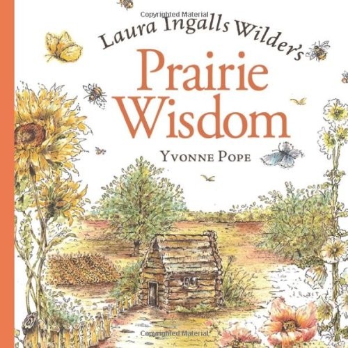 Laura ingalls wilder - ingalls, prairie
