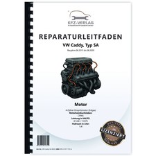 VW Caddy Typ SA 2015-2020 4-Zyl. Erdgas Benzinmotor 110 PS Reparaturleitfaden