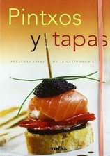 Pintxos y tapas (Recetario de