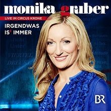 Monika gruber irgendwas is - gruber,