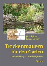 Trockenmauern für den Garten setzen bauen Bauanleitung Steinmauer Mauern