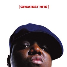 Notorious B.I.G. Greatest Hits
