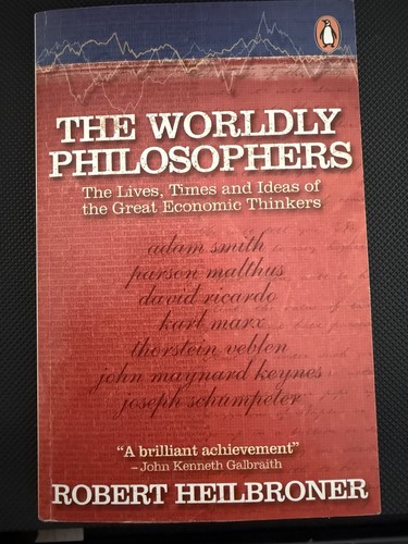 The worldly philosophers - the,