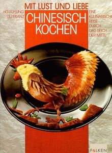Chinesisch kochen von - , ho