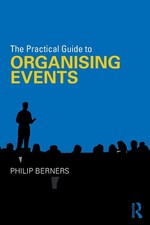 Philip Berners | The Practical Guide to Organising Events | Taschenbuch (2017)