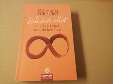 Liebe dich selbst und es ist egal, wen du heiratest von ... | Buch | Zustand gut