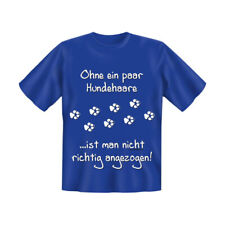 T-Shirt mit Motiv/Spruch Hundehaare