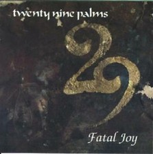 29 Twenty Nine Palms - Fatal