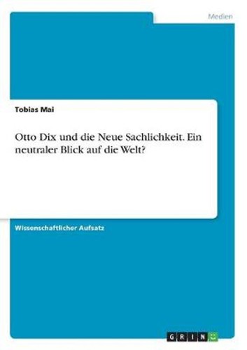 Otto dix und die neue - dix,