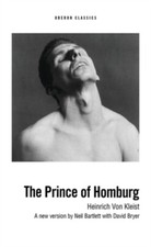 Von Kleist - Prince of Homburg