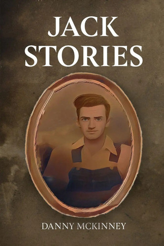 Danny mckinney jack stories - danny,