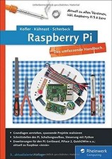 Raspberry Pi: Das umfassende