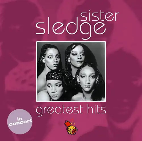 Sister sledge greatest hits - -,