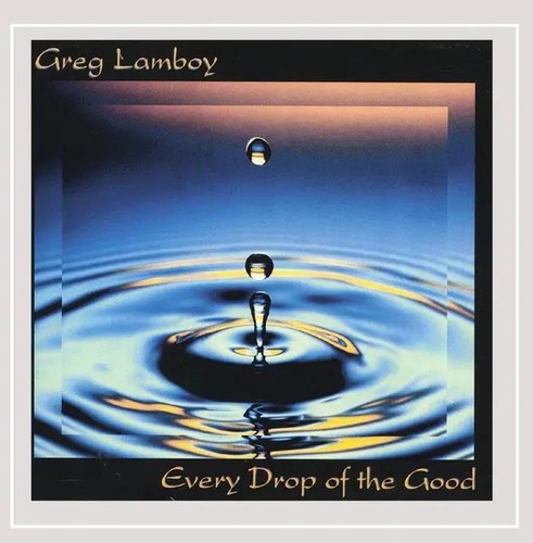 Greg lamboy every drop of - cd,