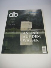 DB - Deutsche Bauzeitung - An und auf dem Wasser 04/2015