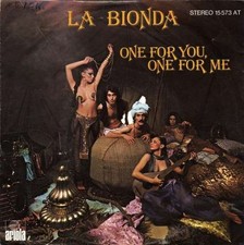 La Bionda - One For You, One