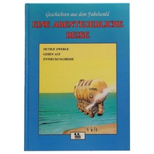 Geschichten aus dem Fabelwald, Band 1, Eine abenteuerliche Reise, ISIS, 1994
