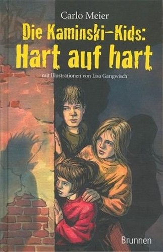 Die kaminski kids hart - hart, auf