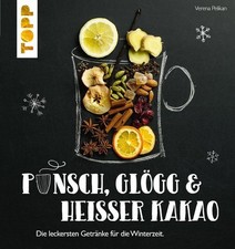 Punsch, Glögg & heißer