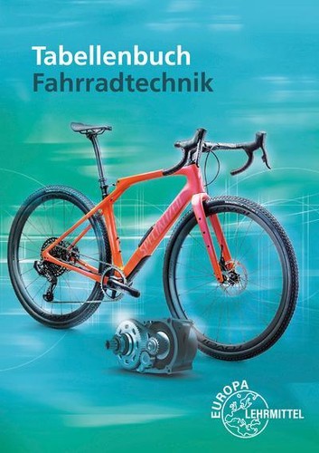 Tabellenbuch fahrradtechnik - tabellenbuch,