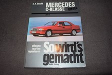 So wird's gemacht Reparaturanleitung Mercedes C-Klasse W 202 Diesel unbenutzt