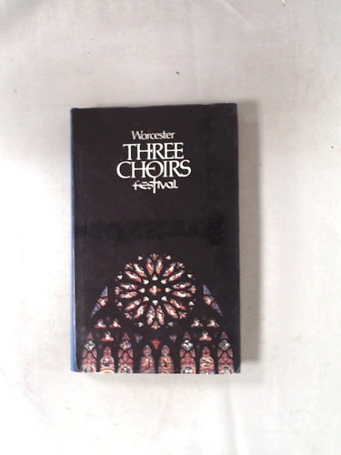 Worcester three choirs - three,