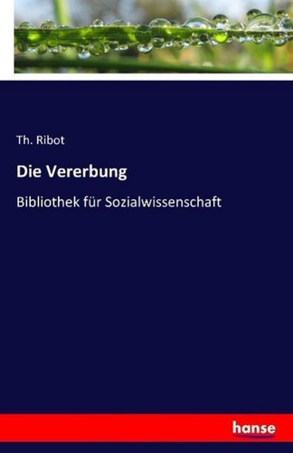 Die vererbung ribot - die,