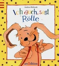 Ich auch, sagt Rötte  von