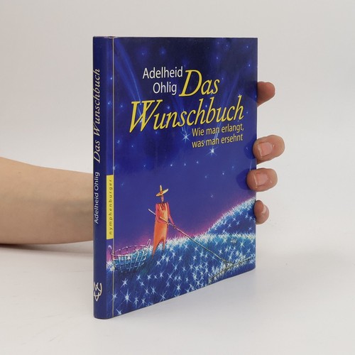 Das wunschbuch adelheid - wunschbuch ,