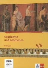 Geschichte und Geschehen 5/6. Ausgabe Thüringen Gymnasium: Buch Klett