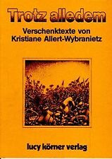 Trotz alledem von Kristiane Allert-Wybranietz | Buch | Zustand sehr gut