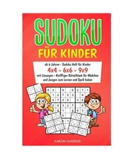 SUDOKU FÜR KINDER: ab 6
