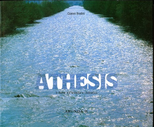 Athesis der fluss zwischen - athesis:,