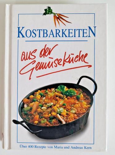 Kochbuch kostbarkeiten aus - kostbarkeiten,