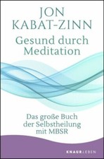 Gesund durch Meditation Jon Kabat-Zinn, UNGELESEN