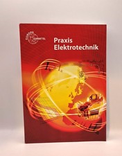 Peter Bastian, Klaus Tkotz, Praxis Elektrotechnik  Europa Lehrmittel Verlag Brau