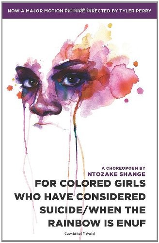 For colored girls who have - for,