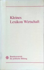 Kleines Lexikon Wirtschaft.