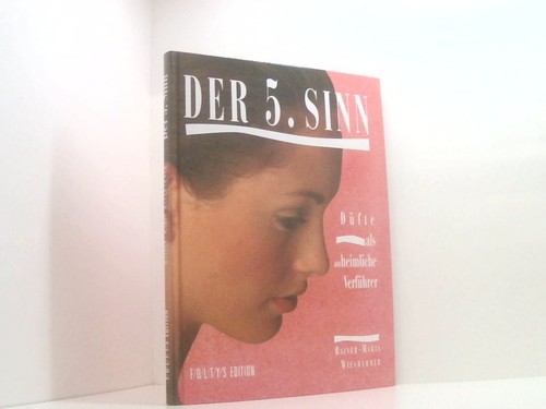 Der sinn düfte als - -,