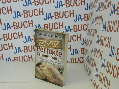 Perfekte krisenvorsorge - perfekte,