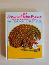 Das Schwein beim Friseur und andere Geschichten -Erich Kästner