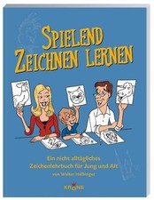 Spielend zeichnen lernen - zeichnen, lernen: