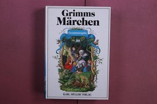 420680 Jacob Grimm GRIMMS MÄRCHEN Karl Müller Verlag Gesamtausgabe HC