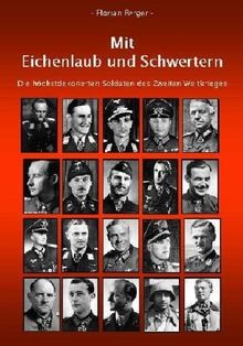 Mit eichenlaub und schwertern - und,